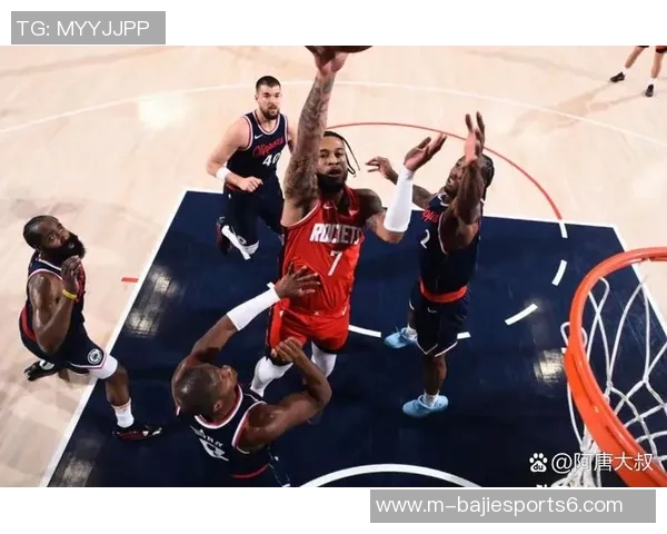 2019年火箭队与快船队激烈对决回顾及精彩瞬间分析 2019年火箭队与快船队激烈对决回顾及精彩瞬间分析